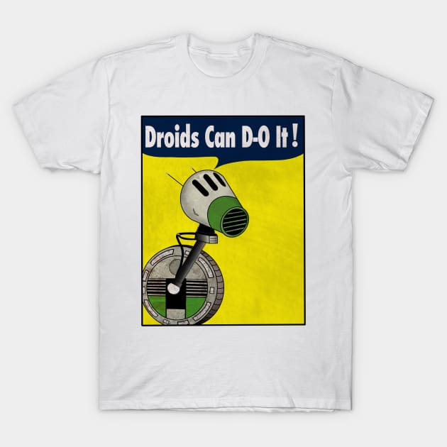 Droids Can Do It T-Shirt by Milasneeze